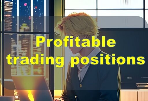 Profitable trading positions