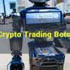 Crypto Trading Bots