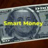 smart money